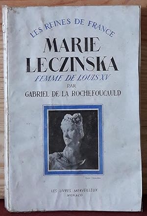 Marie Leczinska femme de Louis XV