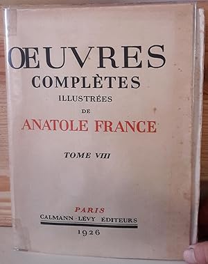 Oeuvres complètes illustrées de Anatole France tome VIII : La rôtisserie de la reine Pédauque, le...
