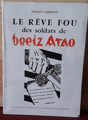 Le rêve fou des soldats de Breiz Atao