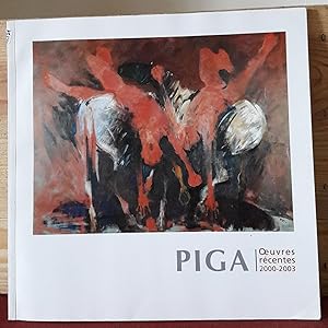 Piga oeuvres récentes 2000 2003