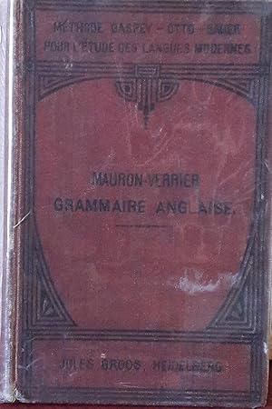 NOUVELLE GRAMMAIRE ANGLAISE AVEC DE NOMBREUX EXERCICES DE TRADUCTION, DE LECTURE ET DE CONVERSATI...