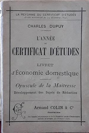 L'année du certificat d'études : Livret d'Economie domestique. Opuscule de la Maîtresse