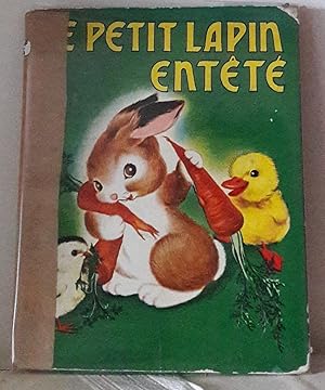 Le petit lapin entêté