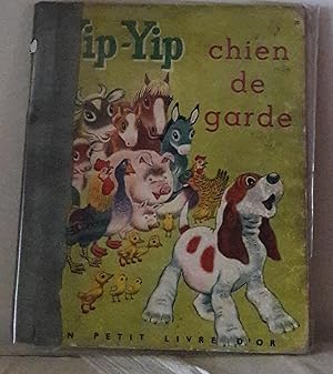 Yip Yip chien de garde