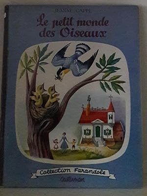 Le petit monde des oiseaux