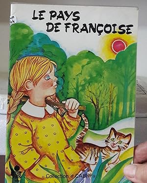 Le pays de Françoise