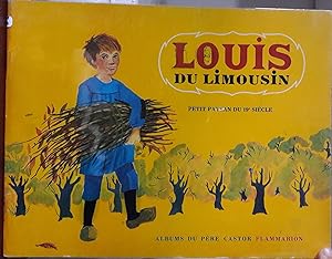 Louis du Limousin, Petit paysan du 19ème siècle