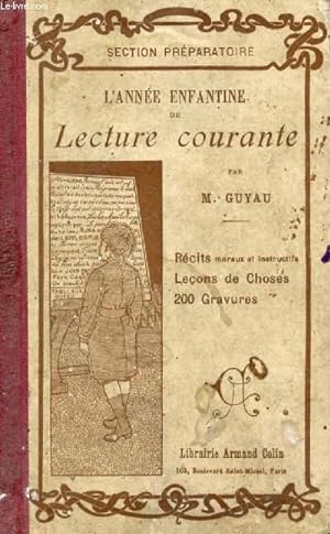 Bild des Verkufers fr L'ANNEE ENFANTINE DE LECTURE COURANTE zum Verkauf von Le-Livre