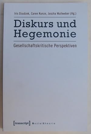 Bild des Verkufers fr Diskurs und Hegemonie. Gesellschaftskritische Perspektiven. zum Verkauf von Der Buchfreund