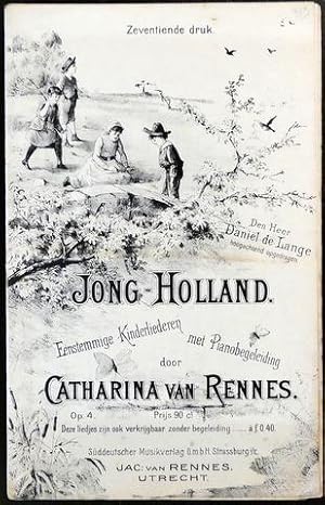 Jong-Holland. Eenstemmige kinderliederen met pianobegeleiding. op. 4. 17e druk