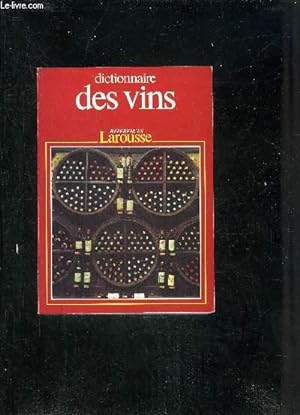 Seller image for DICTIONNAIRE DES VINS. for sale by Le-Livre