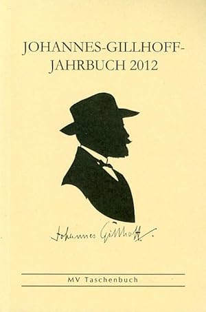Seller image for Johannes-Gillhoff-Jahrbuch 2012. 9. Jahrgang. MV-Taschenbuch. for sale by Antiquariat Liberarius - Frank Wechsler