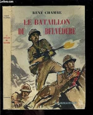 Image du vendeur pour LE BATAILLON DU BELVEDERE mis en vente par Le-Livre