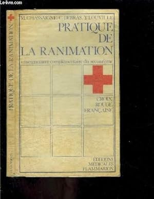 Image du vendeur pour PRATIQUE DE LA RANIMATION / CROIX ROUGE FRANCAISE mis en vente par Le-Livre