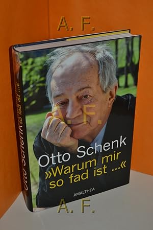 Bild des Verkufers fr Warum mir so fad ist . Mit Bildgeschichten von Fritz von der Schulenburg zum Verkauf von Antiquarische Fundgrube e.U.