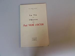 Bild des Verkufers fr La vie et l'oeuvre de Paul Vigne d'Octon. zum Verkauf von Antiquariat Bookfarm