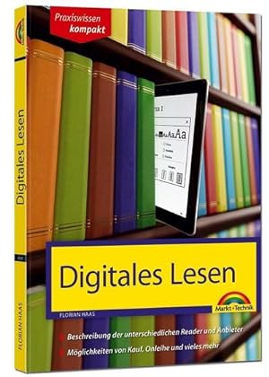 Seller image for Digitales Lesen - Kindle, Tolino & Co erklrt und beschrieben for sale by unifachbuch e.K.
