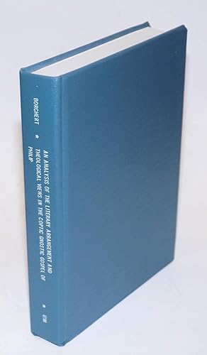 Image du vendeur pour An analysis of the literary arrangement and theological views in the Coptic Gnostic Gospel of Philip mis en vente par Bolerium Books Inc.