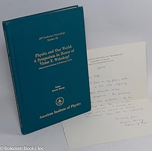 Seller image for Physics and our world: a symposium in honor of Victor F. Weisskopf (Massachusetts Institute of Technology-1974) for sale by Bolerium Books Inc.