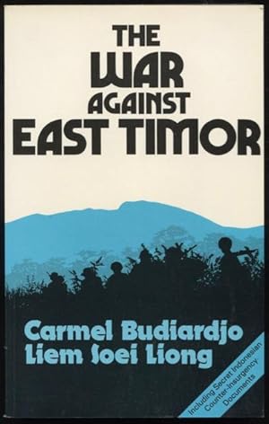 Seller image for The War Against East Timor. for sale by Lost and Found Books