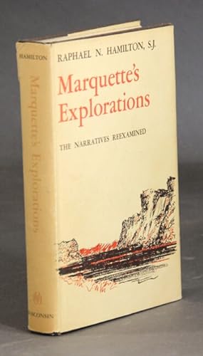 Image du vendeur pour Marquette's explorations: the narratives reexamined mis en vente par Rulon-Miller Books (ABAA / ILAB)
