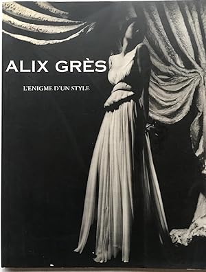 Alix Grès, L'énigme d'un style