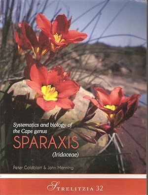 Immagine del venditore per Systematics and biology of the Cape genus Sparaxis (Iridaceae) venduto da Snookerybooks