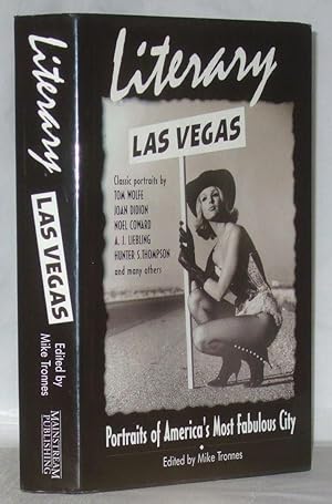 Bild des Verkufers fr Literary Las Vegas: Portraits of America's Most Fabulous City zum Verkauf von James Hulme Books