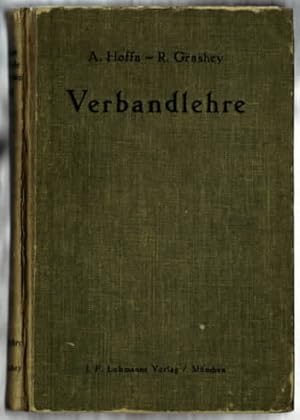 Bild des Verkufers fr Atlas und Grundriss der Verbandlehre fr Studierende und Aerzte Albert Hoffa. Nach d. Verf. Tode bearb. von Rudolf Grashey. zum Verkauf von Ralf Bnschen