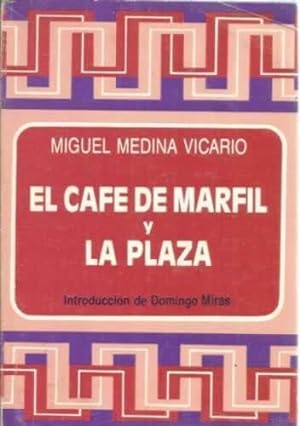 Immagine del venditore per El caf de marfil y la plaza venduto da Librera Cajn Desastre