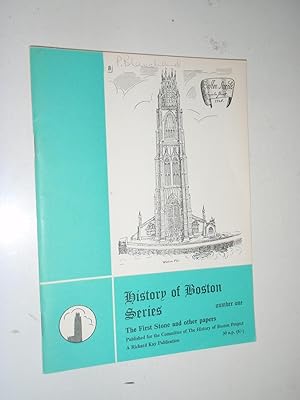 History of Boston: The First Stone and Other Papers v. 1 (History of Boston series)