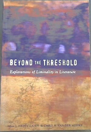 Seller image for Beyond the Threshold: Explorations of Liminality in Literature for sale by Chapter 1