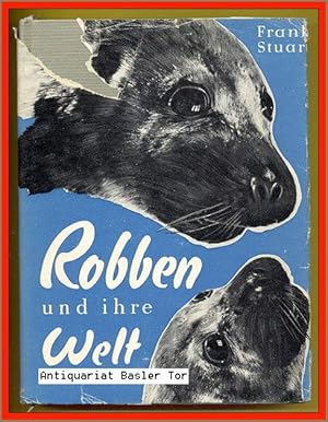 Seller image for Robben und ihre Welt. Ein Tierroman. for sale by Antiquariat Basler Tor