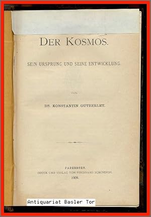 Der Kosmos. Sein Ursprung und seine Entwicklung.