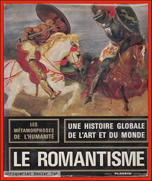 Le Romantisme et les Libertés. 1800 / 1850. Un art de labsolu.