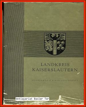 Immagine del venditore per Landkreis Kaiserslautern. Monographie einer Landschaft. venduto da Antiquariat Basler Tor