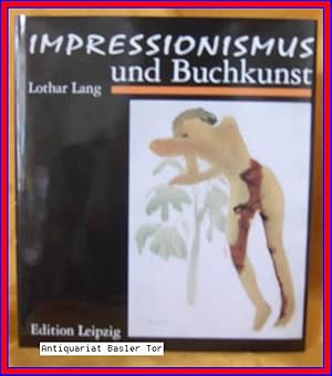 Image du vendeur pour Impressionismus und Buchkunst in Frankreich und Deutschland. mis en vente par Antiquariat Basler Tor