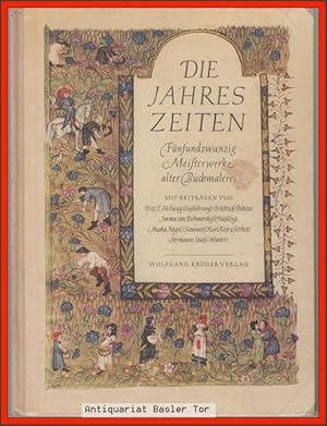 Immagine del venditore per Die Jahreszeiten. Fnfundzwanzig Meisterwerke der Buchmalerei. venduto da Antiquariat Basler Tor