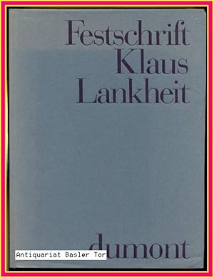 Festschrift Klaus Lankheit zum 20. Mai 1973.