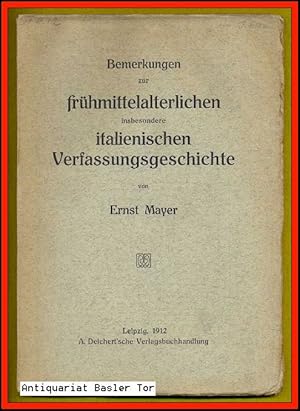 Seller image for Bemerkungen zur frhmittelalterlichen insbesondere italienischen Verwaltungsgeschichte. for sale by Antiquariat Basler Tor