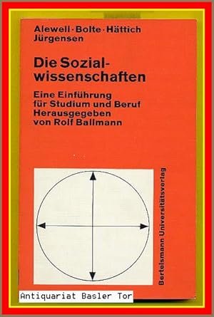 Seller image for Die Sozialwissenschaften. Eine Einfhrung fr Studium und Beruf. for sale by Antiquariat Basler Tor