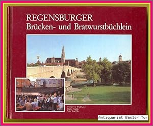 Regensburger Brücken- und Bratwurstbüchlein.