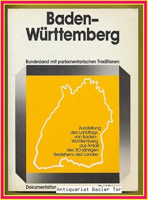 Bild des Verkufers fr Baden-Wrttemberg. Bundesland mit parlamentarischen Traditionen. zum Verkauf von Antiquariat Basler Tor