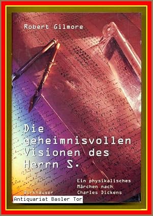 Bild des Verkufers fr Die geheimnisvollen Visionen des Herrn S. Ein physikalisches Mrchen nach Charles Dickens. zum Verkauf von Antiquariat Basler Tor