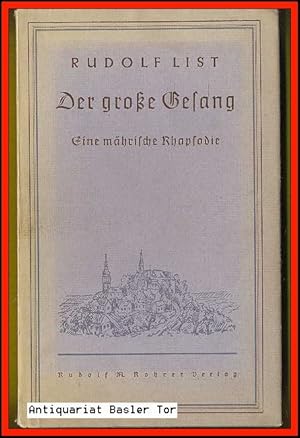 Der große Gesang. Eine mährische Rhapsodie.