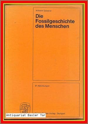Bild des Verkufers fr Die Fossilgeschichte des Menschen. zum Verkauf von Antiquariat Basler Tor
