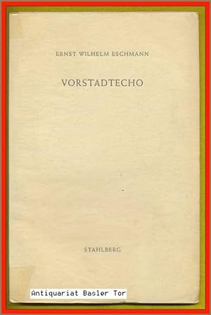 Seller image for Vorstadtecho. for sale by Antiquariat Basler Tor