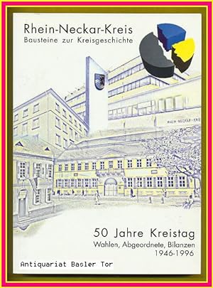 Immagine del venditore per 50 Jahre Kreistag. Wahlen, Abgeordnete, Bilanzen 1949-1996. venduto da Antiquariat Basler Tor