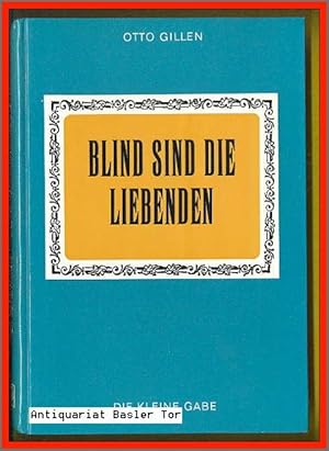 Bild des Verkufers fr Blind sind die Liebenden. Novellen einer Ehe. zum Verkauf von Antiquariat Basler Tor