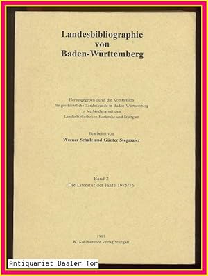 Bild des Verkufers fr Landesbibliographie von Baden-Wrttemberg. Band 2: Die Literatur der Jahre 1975/76. zum Verkauf von Antiquariat Basler Tor